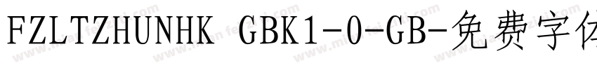 FZLTZHUNHK GBK1-0-GB字体转换
